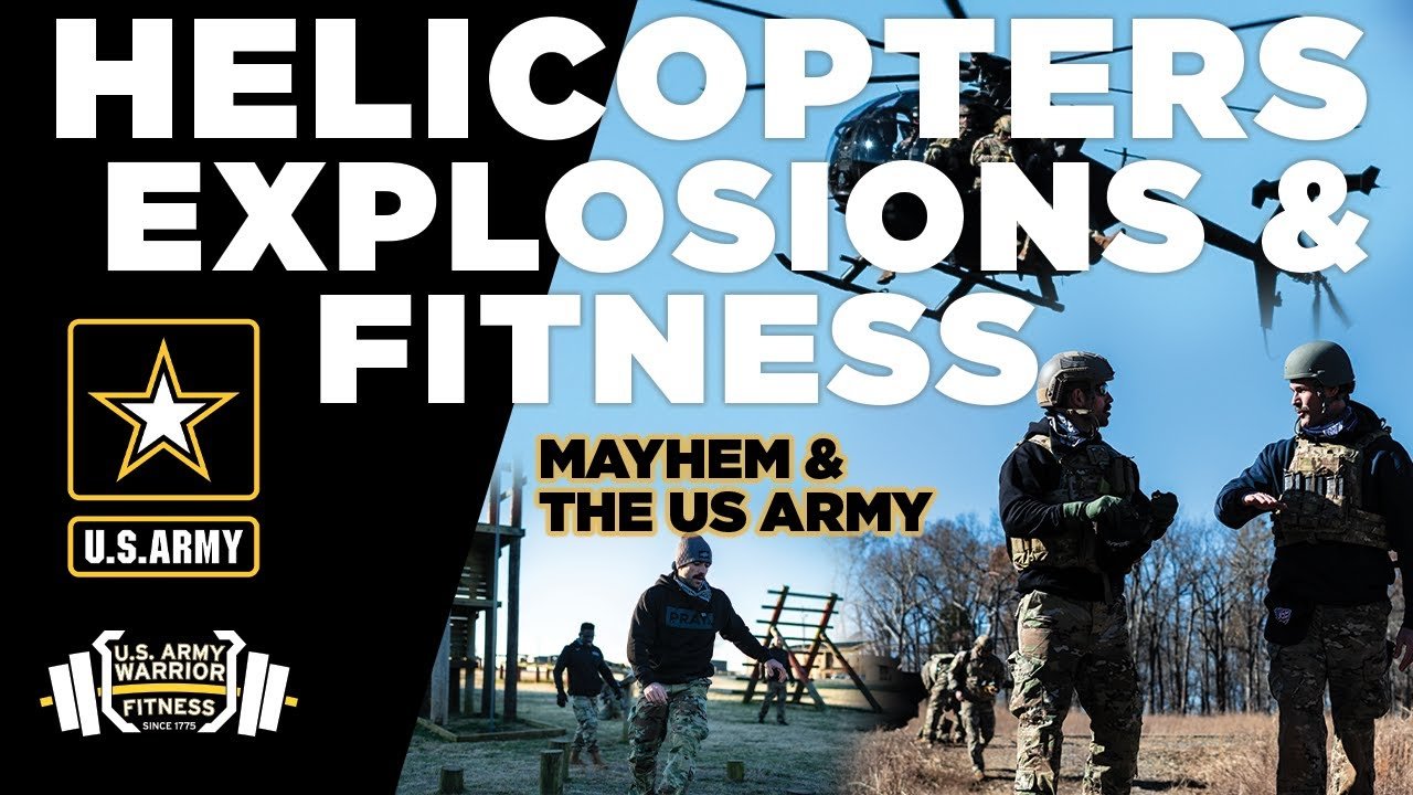 HELICOPTERS, EXPLOSIONS, & FITNESS // Mayhem & The U.S. Army Presented by U.S. Army Warrior Fitness - MAYHEM NATION