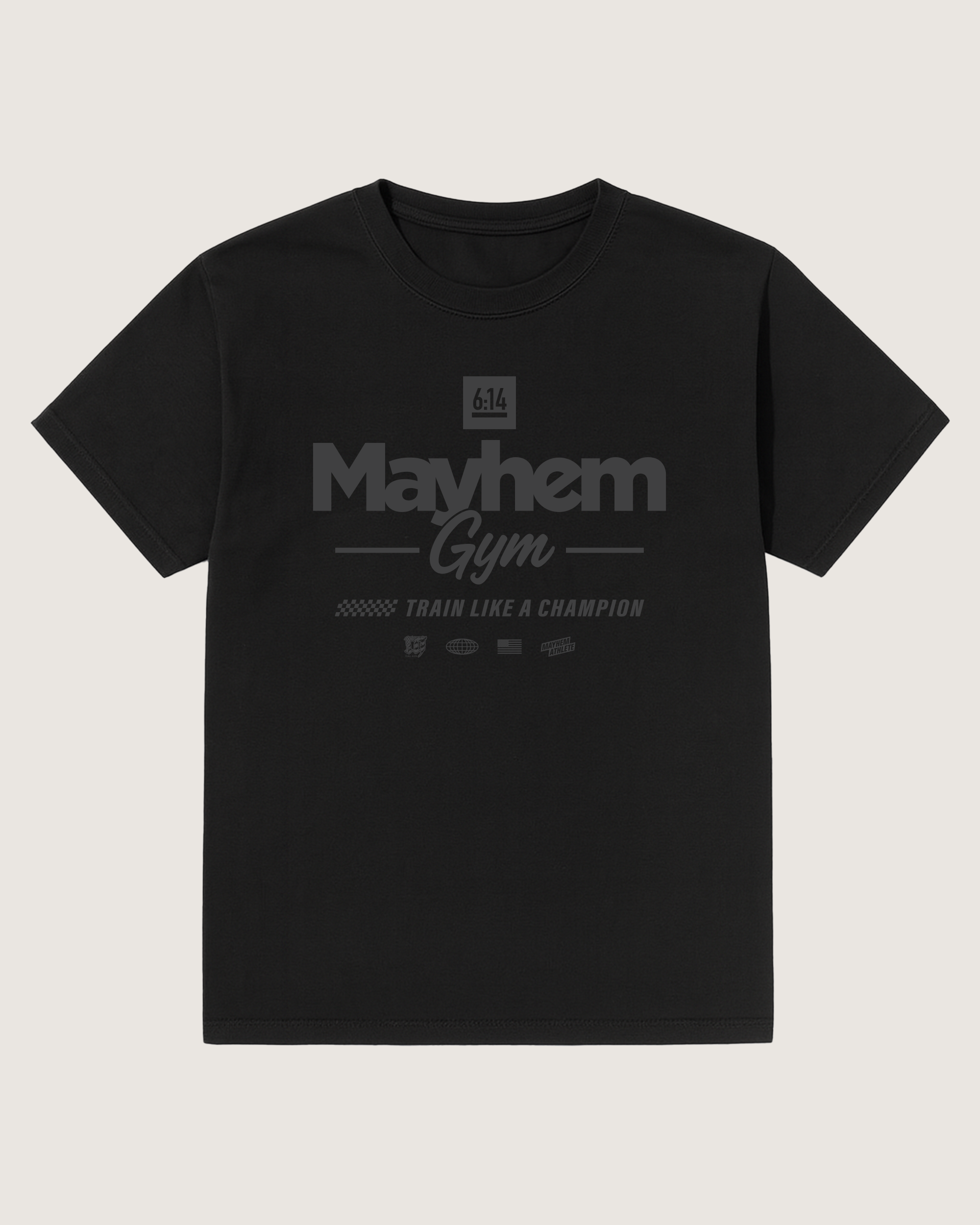 6:14 Mayhem Gym T-Shirt